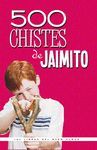 500 CHISTES DE JAIMITO