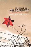 ¿POR QUÉ EL HOLOCAUSTO?