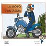 MOTO FANTASMA,LA MAYUSCULA