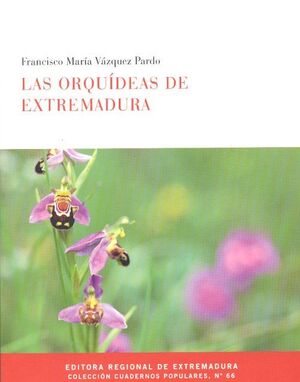 LAS ORQUÍDEAS DE EXTREMADURA.