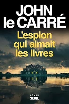 L'ESPION QUE AIMAIT LES LIVRES