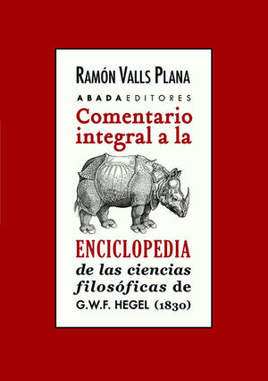 COMENTARIO INTEGRAL A LA ENCICLOPEDIA DE LA CIENCIAS FILOSÓFICAS