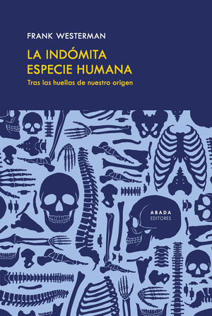 LA INDOMITA ESPECIE HUMANA